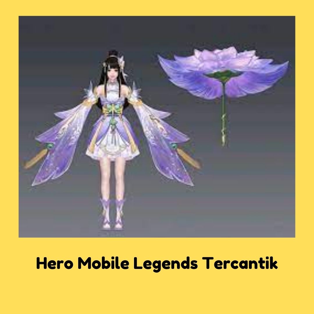 hero mobile legend tercantik