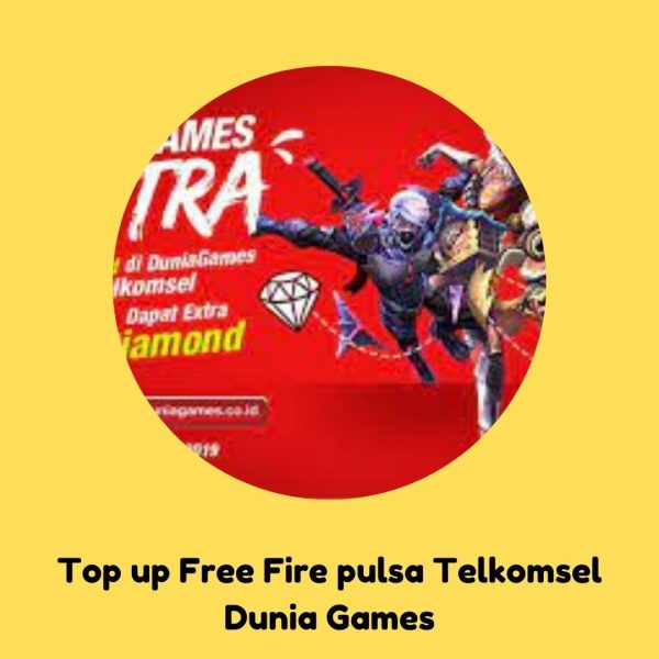 Cara Top Up Free Fire Telkomsel Dunia Games