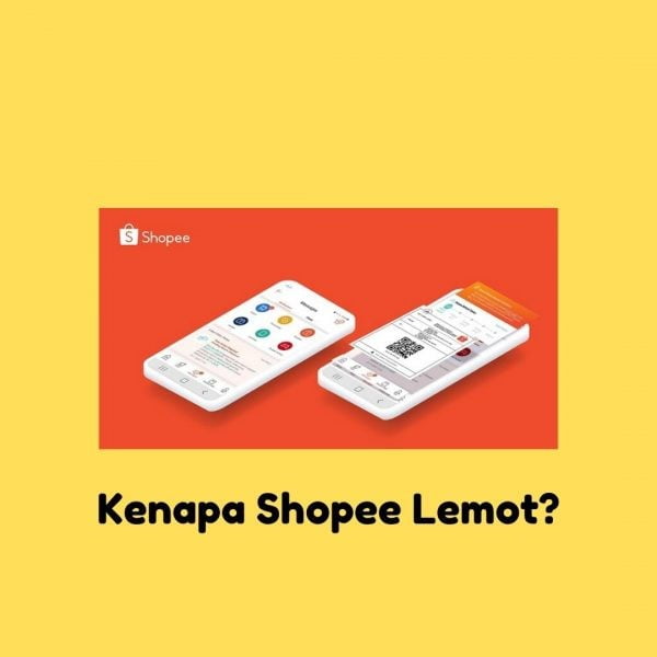 Kenapa Shopee Lemot?