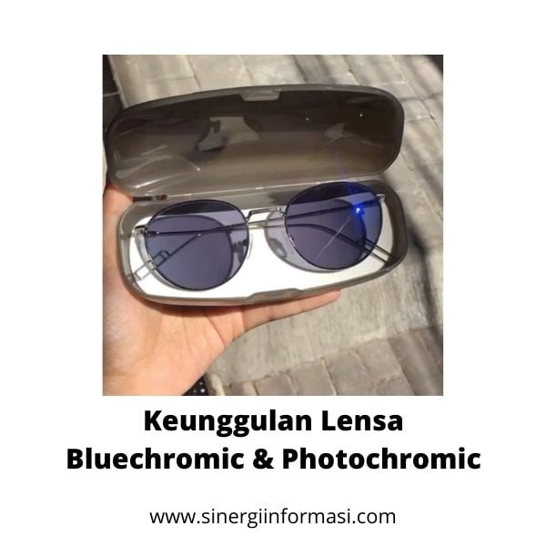 keunggulan lensa bluechromic dan photochromic